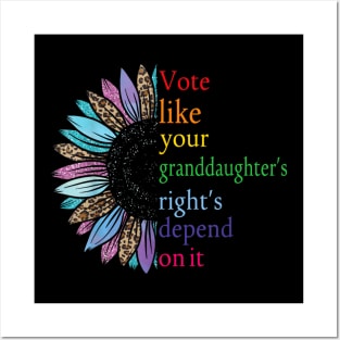 Vote Like Your Daughter’s Rights Depend on It  VIII Posters and Art